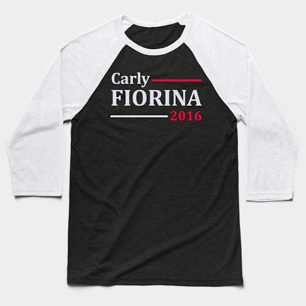 Carly Fiorina For President Baseball T-Shirt by ESDesign